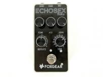 FOXGEAR ECHOSEX BABY エフェクター