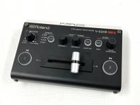 Roland V-02HD ビデオミキサー ビデオスイッチャー ローランドの買取