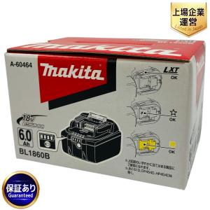makita マキタ BL1860B リチウムイオンバッテリ 18V 6.0Ah